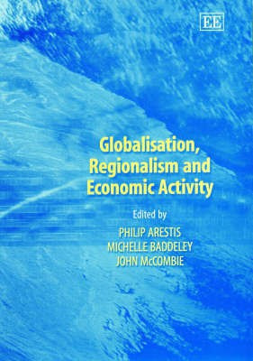 Globalisation, Regionalism and Economic Activity(English, Hardcover, unknown)