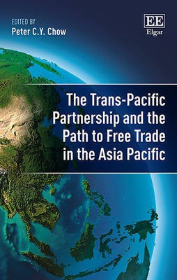 The Trans-Pacific Partnership and the Path to Free Trade in the Asia-Pacific(English, Hardcover, unknown)