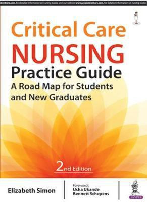 Critical Care Nursing Practice Guide(English, Paperback, Simon Elizabeth)
