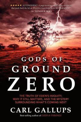 Gods of Ground Zero(English, Paperback, Gallups Carl)