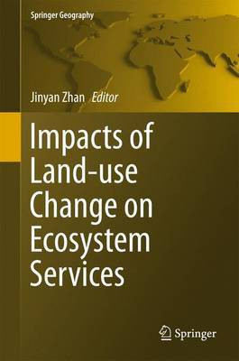 Impacts of Land-use Change on Ecosystem Services(English, Hardcover, unknown)