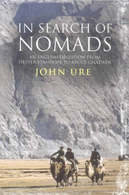 In Search of the Nomads(English, Hardcover, Ure John)