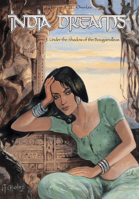 India Dreams : 3. Under the shadow of the Bougainvilleas(English, Paperback, Jean Francois Charles, Maryse Charles)