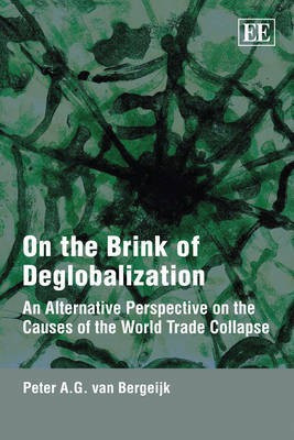 On the Brink of Deglobalization(English, Hardcover, van Bergeijk Peter A.G.)
