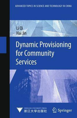 Dynamic Provisioning for Community Services(English, Hardcover, Qi Li)