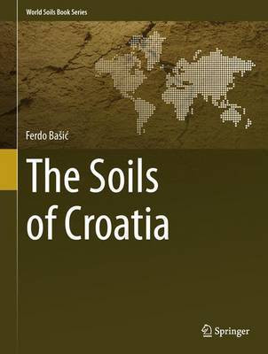 The Soils of Croatia(English, Electronic book text, unknown)