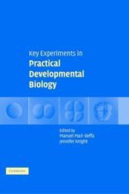 Key Experiments in Practical Developmental Biology(English, Hardcover, unknown)