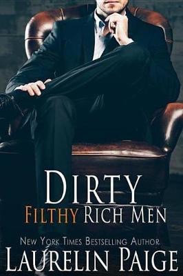 Dirty Filthy Rich Men(English, Electronic book text, Paige Laurelin)