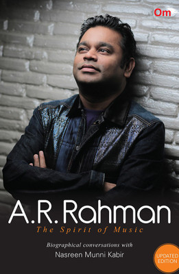 A.R. Rahman : The Spirit of Music (New Adition)(English, Paperback, Nasreen Munni Kabir)