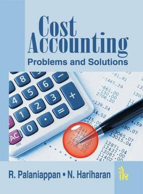 Cost Accounting Problems and Solutions(English, Paperback, Palaniappan R.)