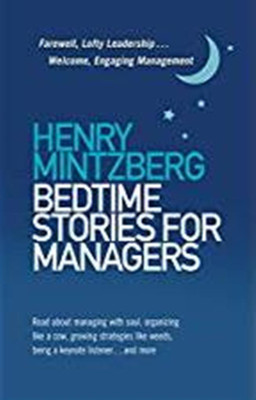Bedtime Stories for Managers(English, Paperback, Mintzberg Henry)