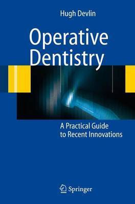 Operative Dentistry(English, Electronic book text, Devlin Hugh)