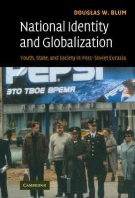 National Identity and Globalization(English, Hardcover, Blum Douglas W.)