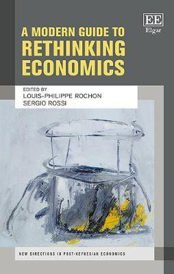 A Modern Guide to Rethinking Economics(English, Hardcover, unknown)