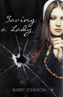 Saving a Lady(English, Paperback, Johnson Barry)