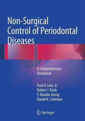 Non-Surgical Control of Periodontal Diseases(English, Hardcover, Levi Jr. Paul A.)