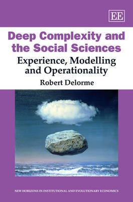 Deep Complexity and the Social Sciences(English, Hardcover, Delorme Robert)