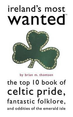 Ireland'S Most Wanted (TM)(English, Paperback, Thomsen Brian M.)