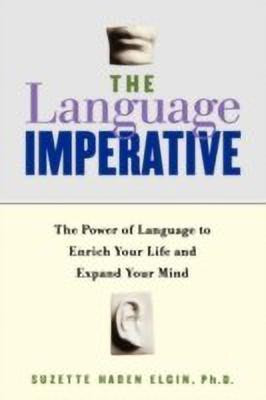 The Language Imperative(English, Paperback, Elgin Suzette)