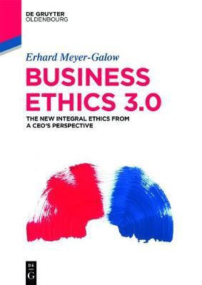 Business Ethics 3.0(English, Electronic book text, Meyer-Galow Erhard)