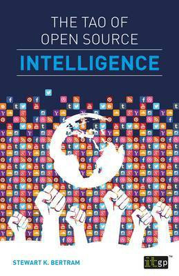 The Tao of Open Source Intelligence(English, Electronic book text, Bertram Stewart)