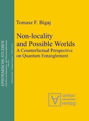 Non-locality and Possible World(English, Electronic book text, Bigaj Tomasz F.)