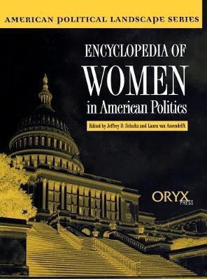 Encyclopedia of Women in American Politics(English, Hardcover, unknown)
