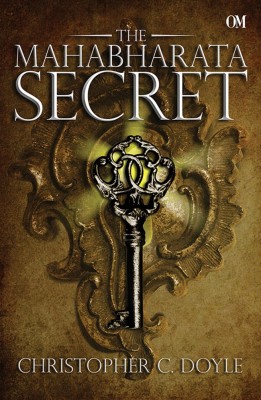 The Mahabharata Secret(English, Paperback, Doyle Christopher C.)