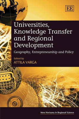 Universities, Knowledge Transfer and Regional Development(English, Hardcover, unknown)