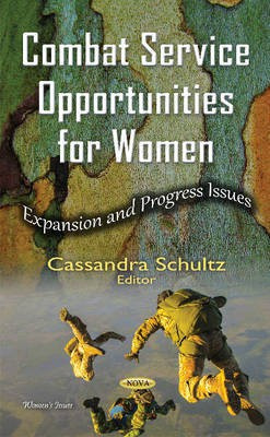 Combat Service Opportunities for Women(English, Hardcover, unknown)