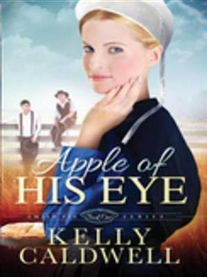 Apple of His Eye(English, Electronic book text, Caldwell Kelly)