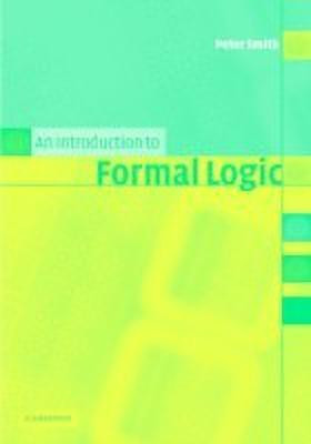 An Introduction to Formal Logic(English, Paperback, Smith Peter)