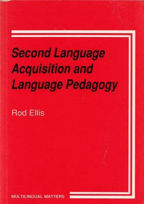 Second Language Acquisition and Language Pedagogy(English, Hardcover, Ellis Rod)