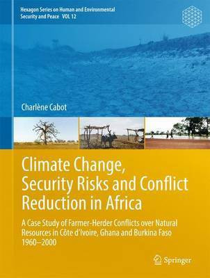 Climate Change, Security Risks and Conflict Reduction in Africa(English, Hardcover, Cabot Charlene)