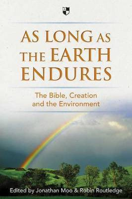 As Long as the Earth Endures(English, Paperback, Routledge Jonathan A Moo, Robin)