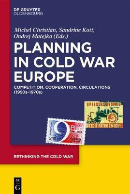 Planning in Cold War Europe(English, Electronic book text, unknown)