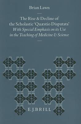 The Rise and Decline of the Scholastic Quaestio Disputata(English, Hardcover, Lawn)