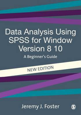 Data Analysis Using SPSS for Windows Versions 8 - 10(English, Electronic book text, Foster Jeremy J)