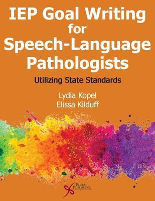 IEP Goal Writing for Speech-Language Pathologists(English, Paperback, unknown)
