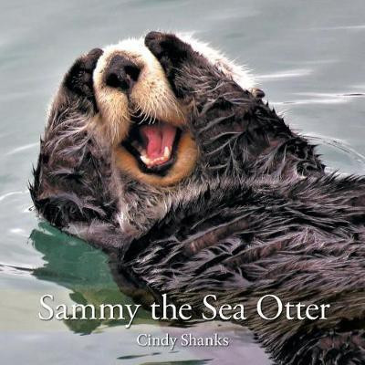 Sammy the Sea Otter(English, Paperback, Shanks Cindy)