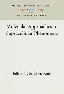 Molecular Approaches to Supracellular Phenomena(English, Electronic book text, unknown)