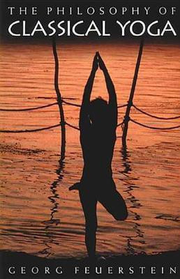 The Philosophy of Classical Yoga(English, Electronic book text, Feuerstein Georg PhD)