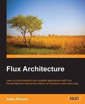 Flux Architecture(English, Electronic book text, Boduch Adam)