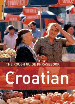 The Rough Guide Phrasebook Croatian(English, Paperback, Lexus)
