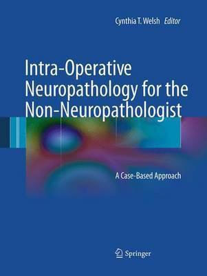 Intra-Operative Neuropathology for the Non-Neuropathologist(English, Paperback, unknown)