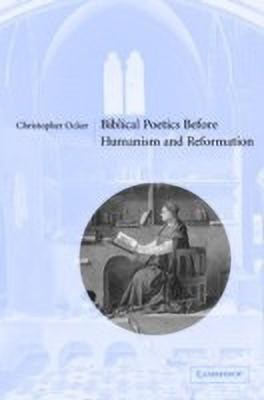 Biblical Poetics before Humanism and Reformation(English, Hardcover, Ocker Christopher)