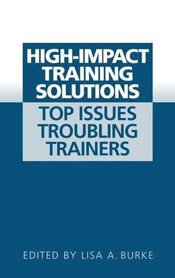 High-Impact Training Solutions(English, Hardcover, Burke Lisa A.)
