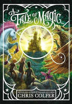 A Tale of Magic...(English, Hardcover, Colfer Chris)