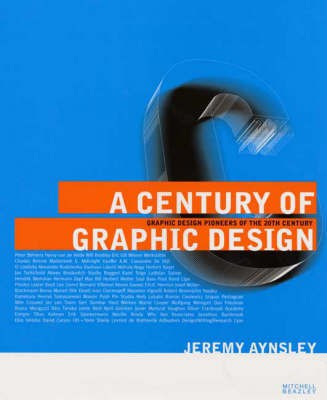 A Century of Graphic Design(English, Hardcover, Aynsley Jeremy)