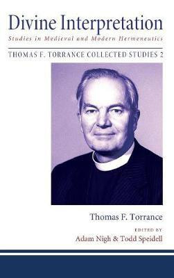 Divine Interpretation(English, Hardcover, Torrance Thomas F)